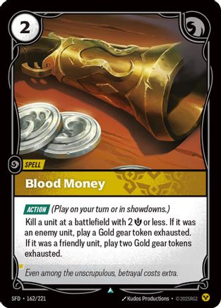 Blood Money (162/221) - Riftbound - [Spiritforged]