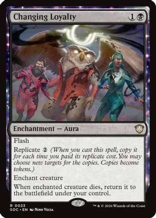 Changing Loyalty  [Commander: Secrets of Strixhaven]