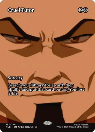 Cruel Tutor (Borderless)  [Avatar: The Last Airbender: Eternal-Legal]