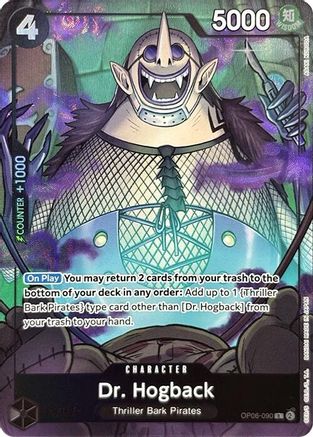 Dr. Hogback (Premium Card Collection -Best Selection Vol. 3-) (OP06-090) - [One Piece Promotion Cards] Foil