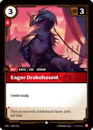 Eager Drakehound (006/221) - Riftbound - [Spiritforged]