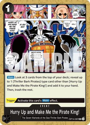 Hurry Up and Make Me the Pirate King! (OP14-097) - [The Azure Sea's Seven]