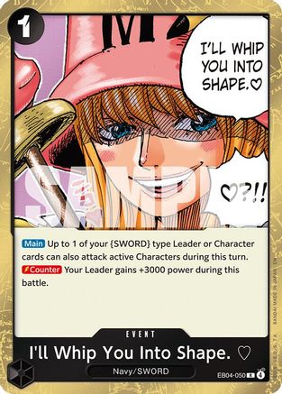I'll Whip You Into Shape. [3 (EB04-050) - [Adventure on Kami's Island] Foil