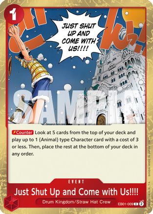 Just Shut Up and Come with Us!!!! (Pirate Foil) (EB01-009) - [Premium Booster -The Best- Vol. 2] Foil