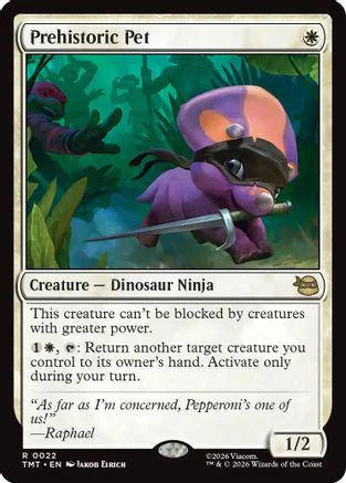 Prehistoric Pet  [Teenage Mutant Ninja Turtles] Foil