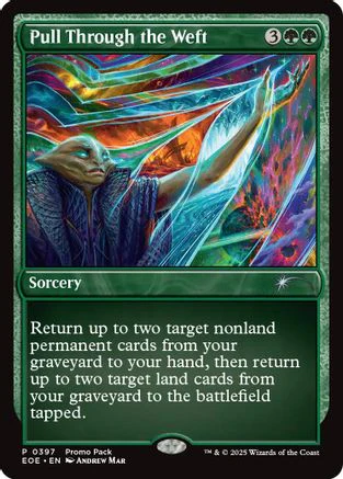 Pull Through the Weft  [Promo Pack: Edge of Eternities] Foil