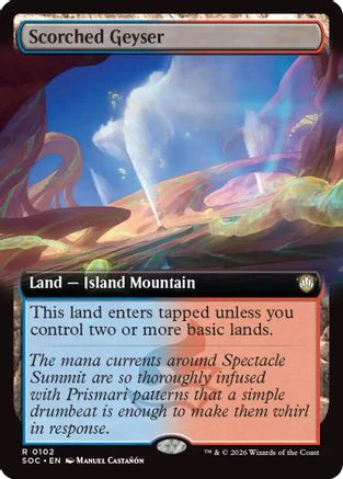 Scorched Geyser (Extended Art)  [Commander: Secrets of Strixhaven]