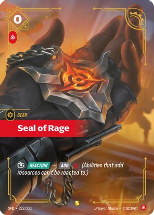 Seal of Rage (Overnumbered) (222/221) - Riftbound - [Spiritforged] Foil