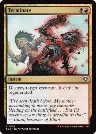 Terminate  [Commander: Lorwyn Eclipsed]