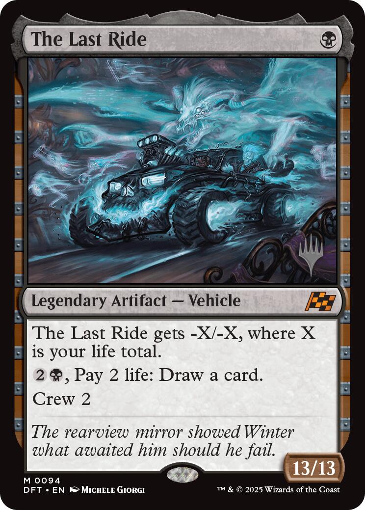 The Last Ride (Promo Pack) [Aetherdrift Promos] Foil