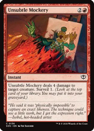 Unsubtle Mockery  [Secrets of Strixhaven]